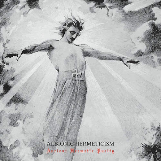 Albionic Hermeticism - Ancient Hermetic Purity (CD)