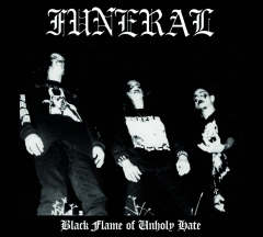 Funeral - Black Flame of Unholy Hate (CD)
