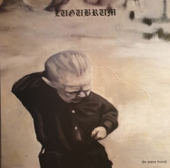Lugubrum - De Ware Hond (LP)