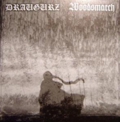 Draugurz / Woodsmarch - SplitCD